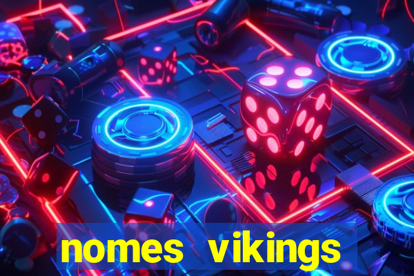 nomes vikings masculinos e significados